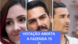 R7 COM votação A Fazenda 15: quem está na frente hoje (23/11)
