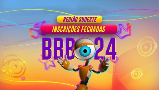 BBB 24: inscrições para a região Sudeste estão fechadas