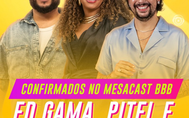 Pitel, Ed Gama e Vitor diCastro formam o trio de apresentadores do Mesacast BBB