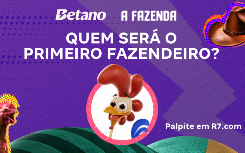 Betano Palpites: quem será o primeiro Fazendeiro de A Fazenda 16?